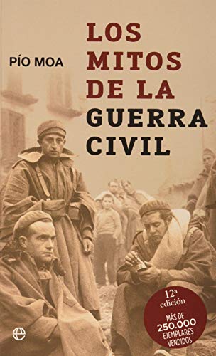 Los mitos de la Guerra Civil (Historia/ History, Band 3)
