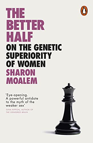 The Better Half: On the Genetic Superiority of Women von Penguin