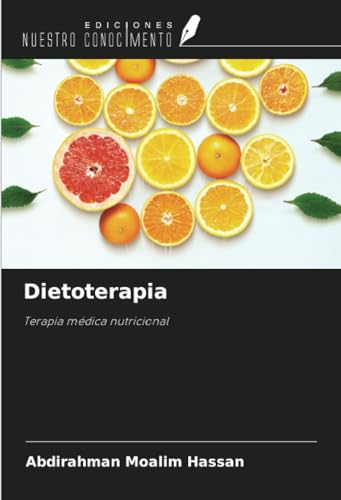 Dietoterapia: Terapia médica nutricional von Ediciones Nuestro Conocimiento