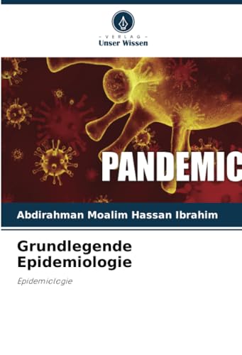 Grundlegende Epidemiologie: Epidemiologie von Verlag Unser Wissen