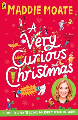 A Very Curious Christmas: Festive facts, winter science and holidays around the world von Puffin
