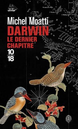 Darwin : le dernier chapitre von 10 X 18