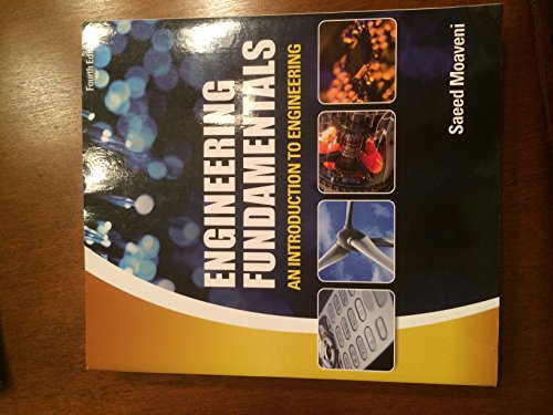 Engineering Fundamentals: An Introduction to Engineering