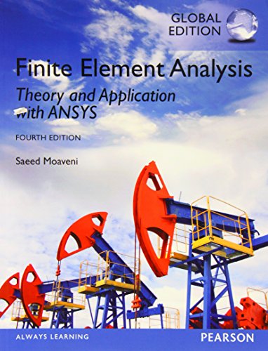 Finite Element Analysis: Theory and Application with ANSYS, Global Edition von Prentice Hall