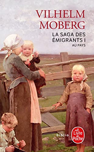 Au Pays (La Saga Des Émigrants, Tome 1): Au Pays (La Saga Des Emigrants, Band 1) von Le Livre de Poche
