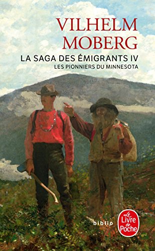 Les Pionniers Du Minnesota (La Saga Des Émigrants, Tome 4): Les Pionniers Du Minnesota (La Saga Des Emigrants, Band 4) von Le Livre de Poche