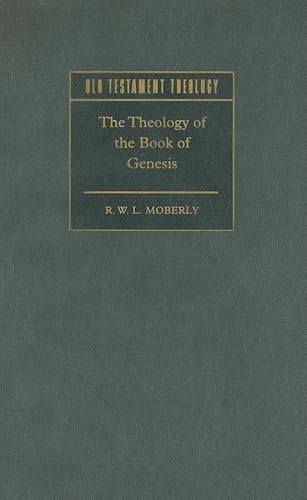 The Theology of the Book of Genesis (Old Testament Theology)