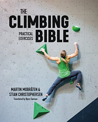 The Climbing Bible: Practical Exercises von Vertebrate Publishing Ltd