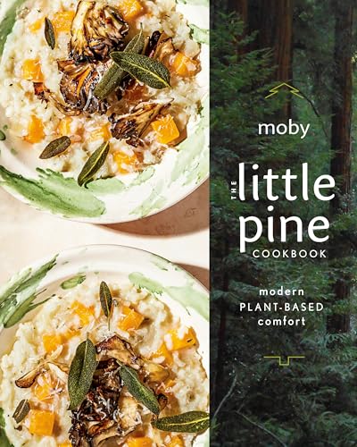 The Little Pine Cookbook: Modern Plant-Based Comfort von Avery