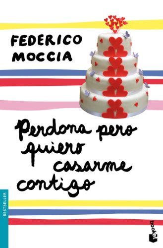 Perdona pero quiero casarme contigo (Bestseller)