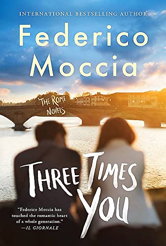 Three Times You (The Rome Novels) von Grand Central Publishing