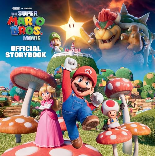 Nintendo® and Illumination present The Super Mario Bros. Movie Official Storybook von Random House Books for Young Readers