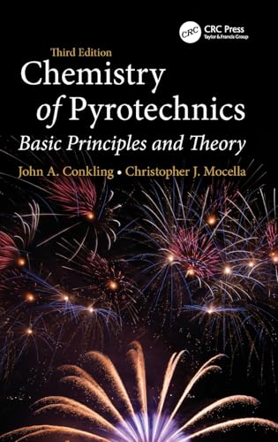 Chemistry of Pyrotechnics: Basic Principles and Theory, Third Edition von CRC Press