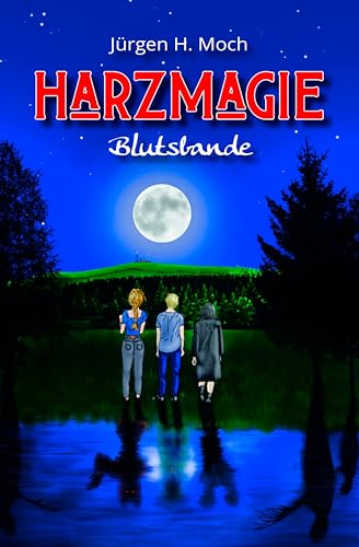 Harzmagie: Blutsbande von EPV Verlagsgesellschaft M