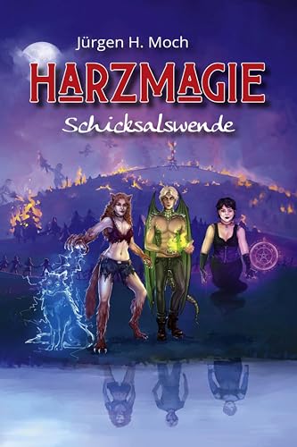 Harzmagie: Schicksalswende Harzmagie: Schicksalswende von EPV Verlagsgesellschaft M