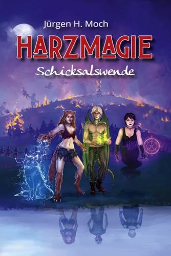 Harzmagie: Schicksalswende