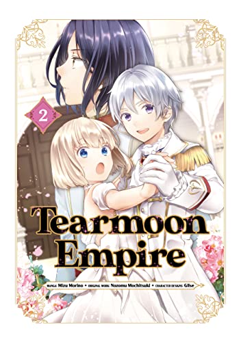 Tearmoon Empire (Manga) Volume 2 (TEARMOON EMPIRE GN) von Yen Press