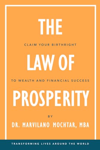 The Law of Prosperity: Claim Your Birthright to Wealth and Financial Success von Independently published