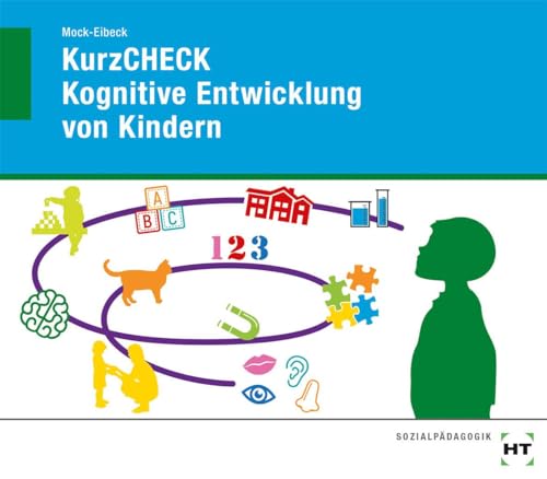 eBook inside: Buch und eBook KurzCHECK Kognitive Entwicklung von Kindern: als 5-Jahreslizenz für das eBook