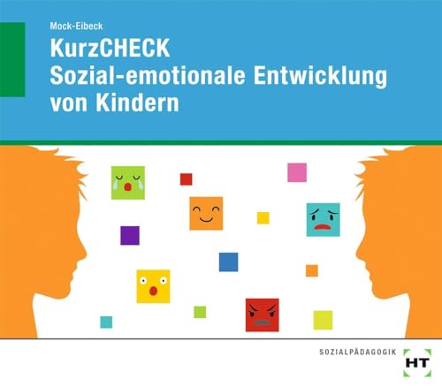 eBook inside: Buch und eBook KurzCHECK Sozial-emotionale Entwicklung von Kindern: als 5-Jahreslizenz für das eBook von VERLAG HANDWERK UND TECHNIK