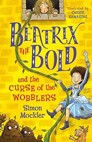 Beatrix the Bold and the Curse of the Wobblers von BONNIER