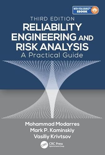 Reliability Engineering and Risk Analysis: A Practical Guide, Third Edition von CRC Press