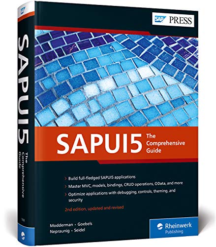 SAPUI5: The Comprehensive Guide (SAP PRESS: englisch)