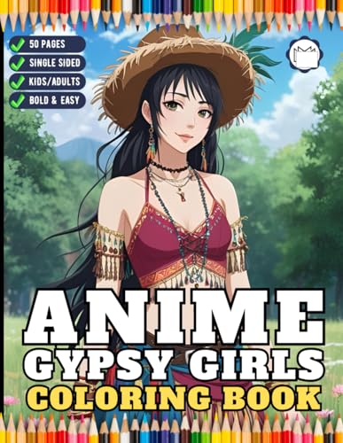 50 Pages Anime Gypsy Girls Fashion Coloring Book Gift for Adult Women Girls Teens Young Kids Youth One Sided Manga Anime Girls Coloring Activity ... Anime Girls Coloring Book for Anime Lovers 50 Pages Anime Gypsy Girls Fashion Coloring Book Gift for Adult Women Girls Teens Young Kids Youth One Sided Manga Anime Girls Coloring Activity ... Anime Girls Coloring Book for Anime Lovers von Independently published