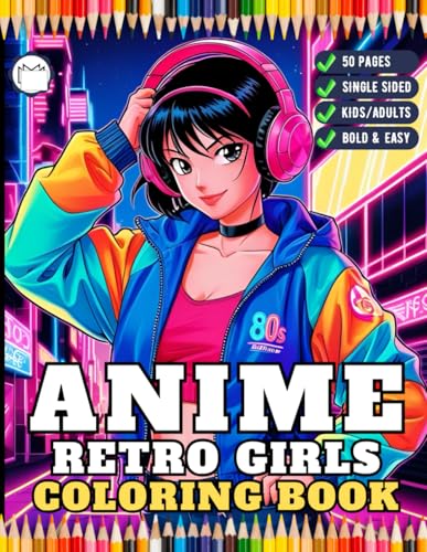 50 Pages Anime Retro Hipster Girls Coloring Book Gift for Adult Women Girls Teens Young Kids Youth One Sided Manga Anime Girls Coloring Activity ... Anime Girls Coloring Book for Anime Lovers 50 Pages Anime Retro Hipster Girls Coloring Book Gift for Adult Women Girls Teens Young Kids Youth One Sided Manga Anime Girls Coloring Activity ... Anime Girls Coloring Book for Anime Lovers von Independently published
