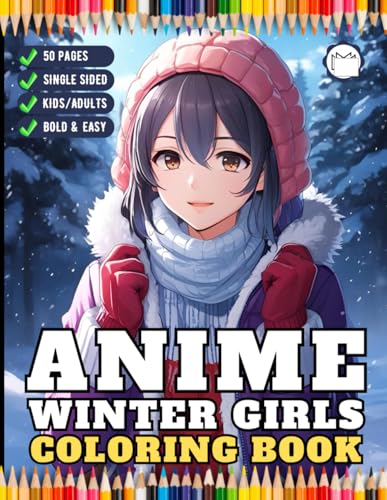 50 Pages Anime Winter Fashion Girls Coloring Book Gift for Adult Women Girls Teens Young Kids Youth One Sided Manga Anime Girls Coloring Activity ... Anime Girls Coloring Book for Anime Lovers 50 Pages Anime Winter Fashion Girls Coloring Book Gift for Adult Women Girls Teens Young Kids Youth One Sided Manga Anime Girls Coloring Activity ... Anime Girls Coloring Book for Anime Lovers von Independently published