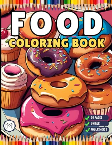 50 Pages Bold and Easy Food Coloring Book Gift for Adults Kids Men Women Boys Girls Teens Fast Food Lover Foodie Food Fruit Coloring Sheets Kawaii ... Coloring Activity Book for Birthday Holiday 50 Pages Bold and Easy Food Coloring Book Gift for Adults Kids Men Women Boys Girls Teens Fast Food Lover Foodie Food Fruit Coloring Sheets Kawaii ... Coloring Activity Book for Birthday Holiday von Independently published