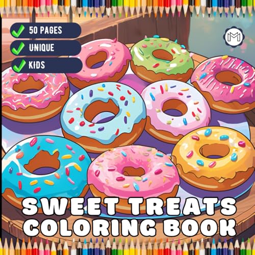 50 Pages Bold and Easy Sweet Treats Food Coloring Book Gift for Kids Boys Girls Young Teens Children Youth Food Drink and Sweets Coloring Book ... Cream Candy Cake Cookie Coloring Sheets Book 50 Pages Bold and Easy Sweet Treats Food Coloring Book Gift for Kids Boys Girls Young Teens Children Youth Food Drink and Sweets Coloring Book ... Cream Candy Cake Cookie Coloring Sheets Book von Independently published