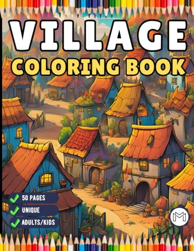 50 Pages Cozy Village Coloring Book Christmas Holiday Gift for Adults Kids Men Women Boys Girls Teens Cool Little Old Forest Village Coloring Book ... Secret Village Charm Coloring Book Sheets 50 Pages Cozy Village Coloring Book Christmas Holiday Gift for Adults Kids Men Women Boys Girls Teens Cool Little Old Forest Village Coloring Book ... Secret Village Charm Coloring Book Sheets von Independently published