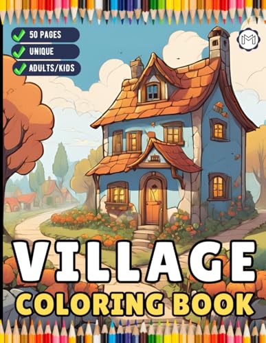 50 Pages Cozy Village Coloring Book Christmas Holiday Gift for Adults Kids Men Women Boys Girls Teens Cool Little Old Forest Village Coloring Book ... Secret Village Charm Coloring Book Sheets 50 Pages Cozy Village Coloring Book Christmas Holiday Gift for Adults Kids Men Women Boys Girls Teens Cool Little Old Forest Village Coloring Book ... Secret Village Charm Coloring Book Sheets von Independently published