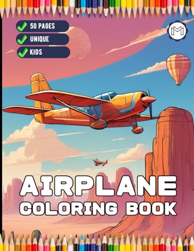 50 Pages Cute Airplane Coloring Book Gift for Kids Boys Girls Teens Youth Flying Airplane Aviation Fan Coloring Book Plane Coloring Pages for Children ... Stress Relief Steampunk Planes Coloring Book 50 Pages Cute Airplane Coloring Book Gift for Kids Boys Girls Teens Youth Flying Airplane Aviation Fan Coloring Book Plane Coloring Pages for Children ... Stress Relief Steampunk Planes Coloring Book von Independently published