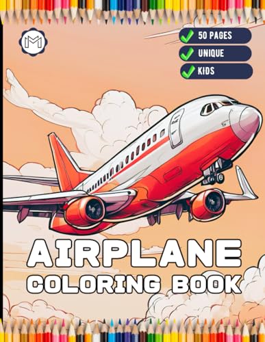 50 Pages Cute Airplane Coloring Book Gift for Kids Boys Girls Teens Youth Plane Coloring Pages for Children Aircraft Lover Coloring Activity Sheets ... Stress Relief Steampunk Planes Coloring Book 50 Pages Cute Airplane Coloring Book Gift for Kids Boys Girls Teens Youth Plane Coloring Pages for Children Aircraft Lover Coloring Activity Sheets ... Stress Relief Steampunk Planes Coloring Book von Independently published