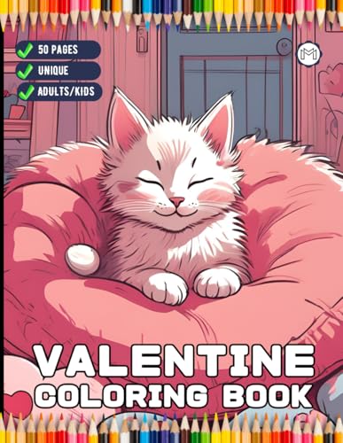 50 Pages Cute Cat Kitten Valentine Day Coloring Book Gift for Adults Kids Men Women Boys Girls Teens Youth Valentine's Day Coloring Relaxation Holiday ... Day Cat Kitty Lover Coloring Activity Pages 50 Pages Cute Cat Kitten Valentine Day Coloring Book Gift for Adults Kids Men Women Boys Girls Teens Youth Valentine's Day Coloring Relaxation Holiday ... Day Cat Kitty Lover Coloring Activity Pages von Independently published