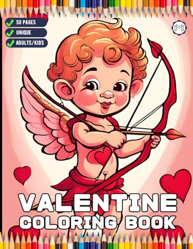 50 Pages Cute Cupid Valentine Day Coloring Book Gift for Adults Kids Men Women Boys Girls Teens Youth Valentine's Day Coloring Sheets for Children ... Pages Relaxation Holiday Birthday Present 50 Pages Cute Cupid Valentine Day Coloring Book Gift for Adults Kids Men Women Boys Girls Teens Youth Valentine's Day Coloring Sheets for Children ... Pages Relaxation Holiday Birthday Present von Independently published