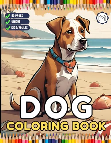 50 Pages Cute Dog Puppy Lover Coloring Book Gift for Adults Kids Boys Girls Teens Men Women Funny Dog Themed Animal Coloring Sheets for Students ... Book for Relaxation Birthday Holiday Present 50 Pages Cute Dog Puppy Lover Coloring Book Gift for Adults Kids Boys Girls Teens Men Women Funny Dog Themed Animal Coloring Sheets for Students ... Book for Relaxation Birthday Holiday Present von Independently published