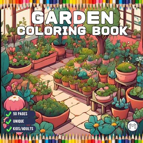50 Pages Cute Kawaii Garden Coloring Book Gift for Adults Kids Men Women Boys Girls Teens Youth Cool Garden Coloring Sheets for Children Bold and Easy ... Relief Nature Lover Garden Coloring Book 50 Pages Cute Kawaii Garden Coloring Book Gift for Adults Kids Men Women Boys Girls Teens Youth Cool Garden Coloring Sheets for Children Bold and Easy ... Relief Nature Lover Garden Coloring Book von Independently published
