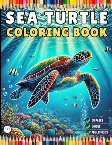50 Pages Cute Sea Turtle Coloring Book Gift for Adults Kids Men Women Boys Girls Teens Youth Stress Relief Bold and Easy Sea Turtle Coloring Sheets ... Lover Coloring Activity Book for Children 50 Pages Cute Sea Turtle Coloring Book Gift for Adults Kids Men Women Boys Girls Teens Youth Stress Relief Bold and Easy Sea Turtle Coloring Sheets ... Lover Coloring Activity Book for Children von Independently published