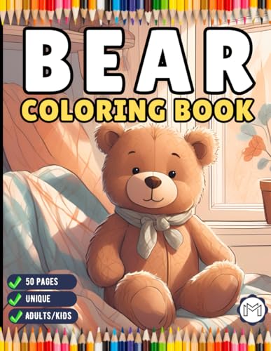 50 Pages Cute Teddy Bear Coloring Book Gift for Adults Kids Men Women Boys Girls Teens Bold and Easy Cool Bear Animal Coloring Book Funny Teddy Bear ... Relief Relaxation Teddy Bear Coloring Sheets 50 Pages Cute Teddy Bear Coloring Book Gift for Adults Kids Men Women Boys Girls Teens Bold and Easy Cool Bear Animal Coloring Book Funny Teddy Bear ... Relief Relaxation Teddy Bear Coloring Sheets von Independently published