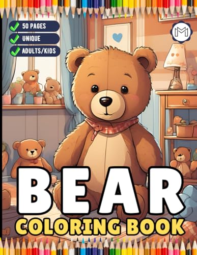 50 Pages Cute Teddy Bear Coloring Book Gift for Adults Kids Men Women Boys Girls Teens Funny Teddy Bear Coloring Activity Book for Students Children ... Bold and Easy Cool Bear Animal Coloring Book 50 Pages Cute Teddy Bear Coloring Book Gift for Adults Kids Men Women Boys Girls Teens Funny Teddy Bear Coloring Activity Book for Students Children ... Bold and Easy Cool Bear Animal Coloring Book von Independently published