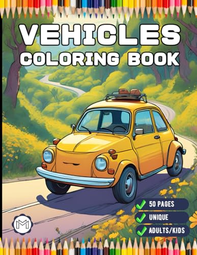 50 Pages Cute Vehicles Cars Coloring Book Gift for Adults Kids Men Women Boys Girls Teens Youth Bold and Easy Vehicle Coloring Activity Sheets for ... Stress Relief Relaxation Coloring Book 50 Pages Cute Vehicles Cars Coloring Book Gift for Adults Kids Men Women Boys Girls Teens Youth Bold and Easy Vehicle Coloring Activity Sheets for ... Stress Relief Relaxation Coloring Book von Independently published