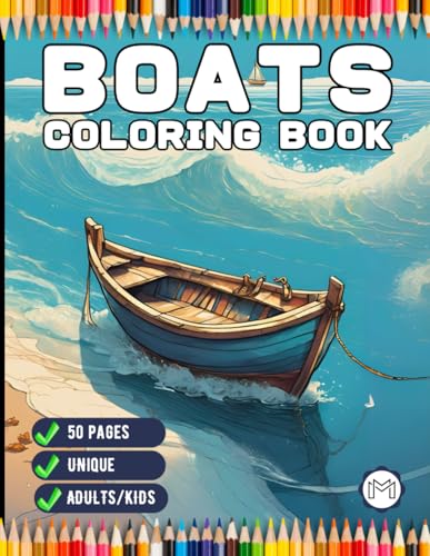50 Pages Fishing Boat Coloring Book Gift for Adults Kids Men Women Boys Girls Teens Youth Motor Boat Coloring Sheets for Children Bold and Easy Stress ... Race Boat Lover Relaxation Coloring Book 50 Pages Fishing Boat Coloring Book Gift for Adults Kids Men Women Boys Girls Teens Youth Motor Boat Coloring Sheets for Children Bold and Easy Stress ... Race Boat Lover Relaxation Coloring Book von Independently published