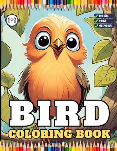 50 Pages Funny Bird Coloring Book Gift for Adults Kids Men Women Boys Girls Teens Children Seniors Bird Animal Nature Lover Pet Owner Coloring Sheets ... Book for Bird Watcher Birthday Present 50 Pages Funny Bird Coloring Book Gift for Adults Kids Men Women Boys Girls Teens Children Seniors Bird Animal Nature Lover Pet Owner Coloring Sheets ... Book for Bird Watcher Birthday Present von Independently published