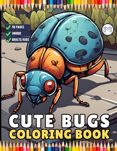 50 Pages Funny Cute Bugs and Insects Coloring Book for Adults Men Women Kids Boys Girls Toddlers Teens Bold and Easy Bugs Coloring Book Stress Relief ... Nature Animal Fun Bugs Coloring Sheets 50 Pages Funny Cute Bugs and Insects Coloring Book for Adults Men Women Kids Boys Girls Toddlers Teens Bold and Easy Bugs Coloring Book Stress Relief ... Nature Animal Fun Bugs Coloring Sheets von Independently published
