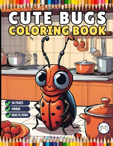50 Pages Funny Cute Bugs and Insects Coloring Book for Adults Men Women Kids Boys Girls Toddlers Teens Bold and Easy Bugs Coloring Book Stress Relief ... Nature Animal Fun Bugs Coloring Sheets 50 Pages Funny Cute Bugs and Insects Coloring Book for Adults Men Women Kids Boys Girls Toddlers Teens Bold and Easy Bugs Coloring Book Stress Relief ... Nature Animal Fun Bugs Coloring Sheets von Independently published