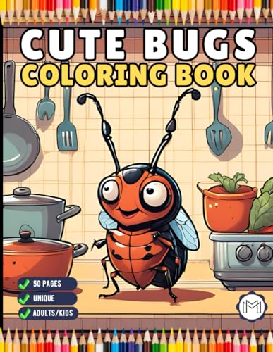 50 Pages Funny Cute Bugs and Insects Coloring Book for Adults Men Women Kids Boys Girls Toddlers Teens Bold and Easy Bugs Coloring Book Stress Relief ... Nature Animal Fun Bugs Coloring Sheets 50 Pages Funny Cute Bugs and Insects Coloring Book for Adults Men Women Kids Boys Girls Toddlers Teens Bold and Easy Bugs Coloring Book Stress Relief ... Nature Animal Fun Bugs Coloring Sheets von Independently published