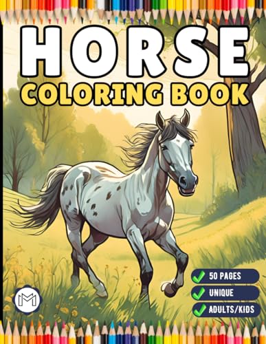 50 Pages Horse Coloring Book Gift for Adults Kids Men Women Kids Boys Girls Teens Cute Horse Animal Coloring Activity Sheets for Farmers Students ... Book Easy and Bold Wild Horse Coloring Book 50 Pages Horse Coloring Book Gift for Adults Kids Men Women Kids Boys Girls Teens Cute Horse Animal Coloring Activity Sheets for Farmers Students ... Book Easy and Bold Wild Horse Coloring Book von Independently published